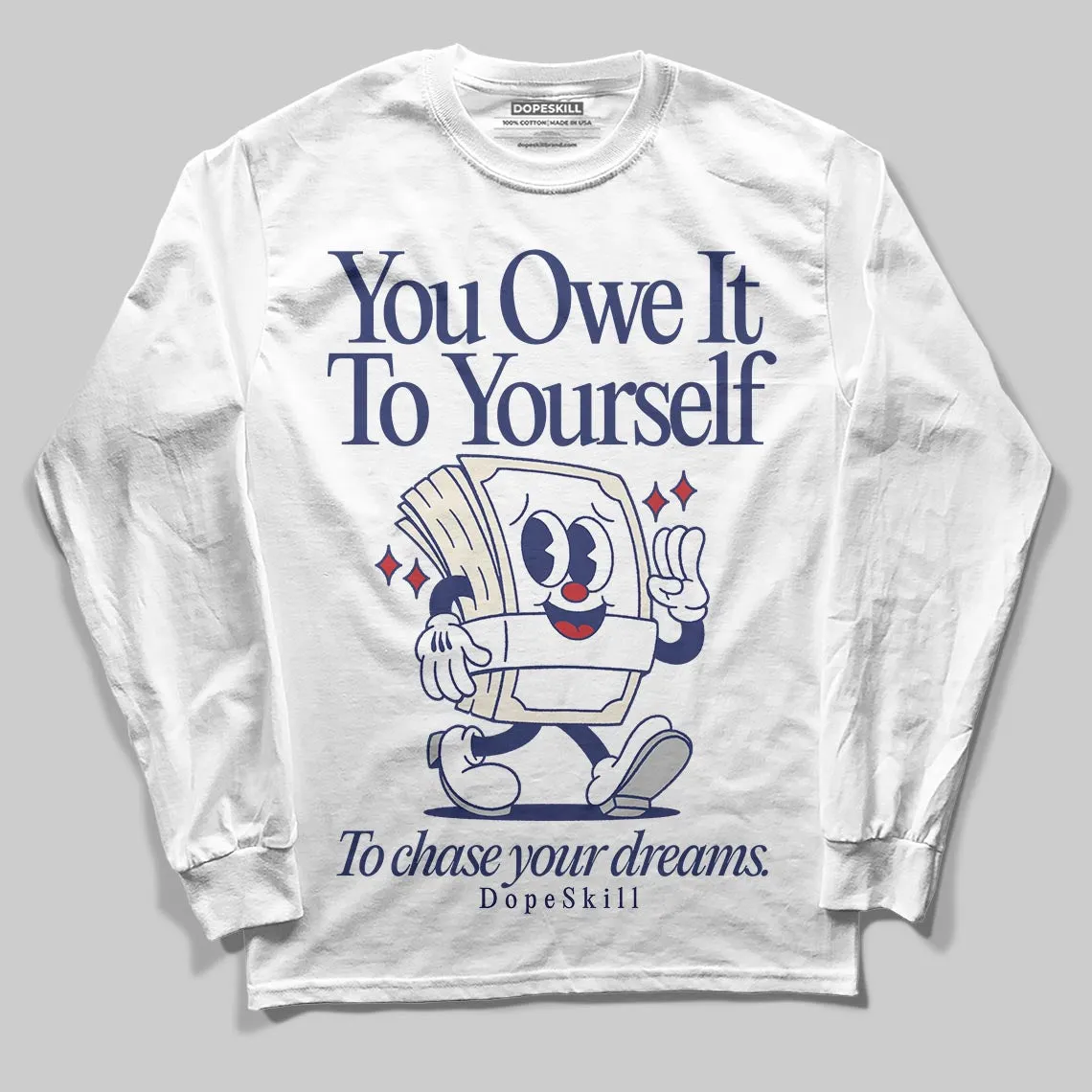 Rare Air 11s DopeSkill Long Sleeve T-Shirt Owe It To Yourself Graphic sold by DopeSkill