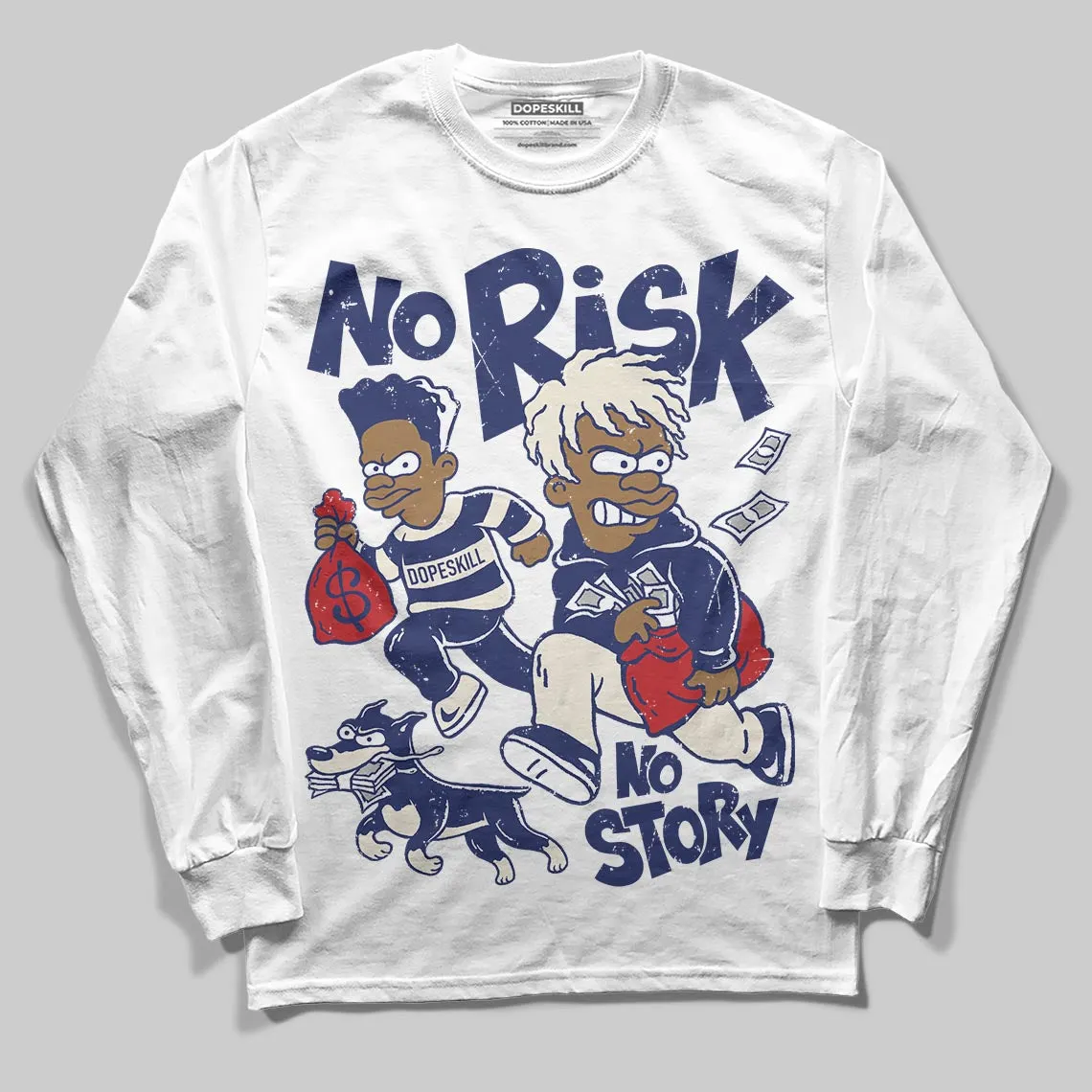 Rare Air 11s DopeSkill Long Sleeve T-Shirt No Risk No Story Graphic sold by DopeSkill