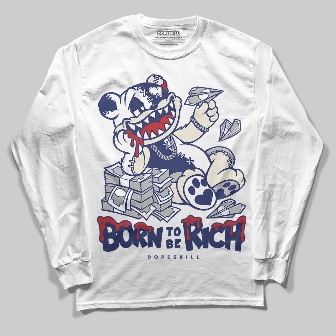 Rare Air 11s DopeSkill Long Sleeve T-Shirt Born To Be Rich Graphic sold by DopeSkill
