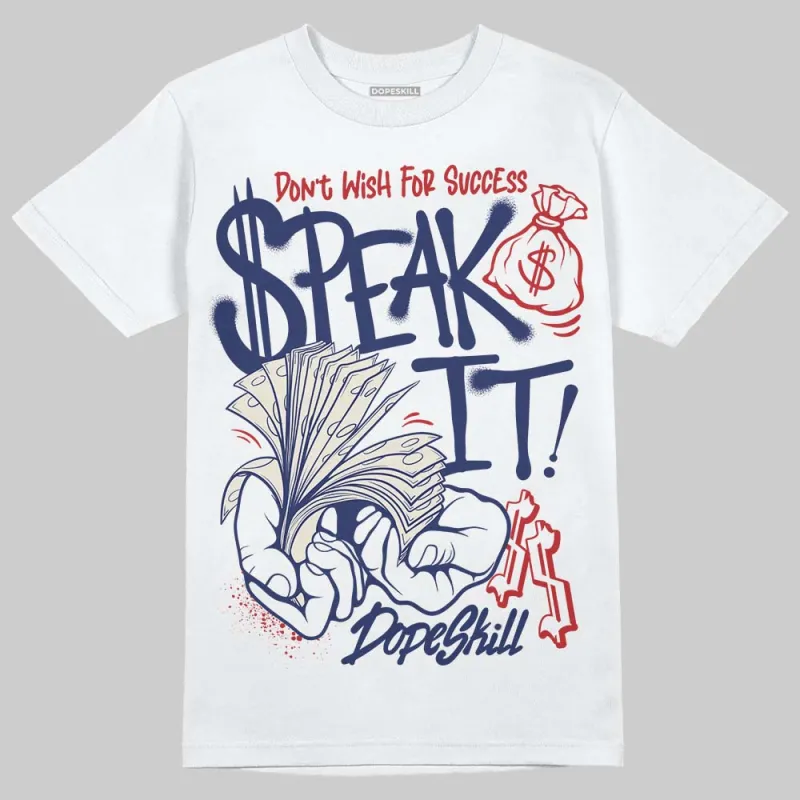 Rare Air 11s DopeSkill T-Shirt Speak It Graphic sold by DopeSkill