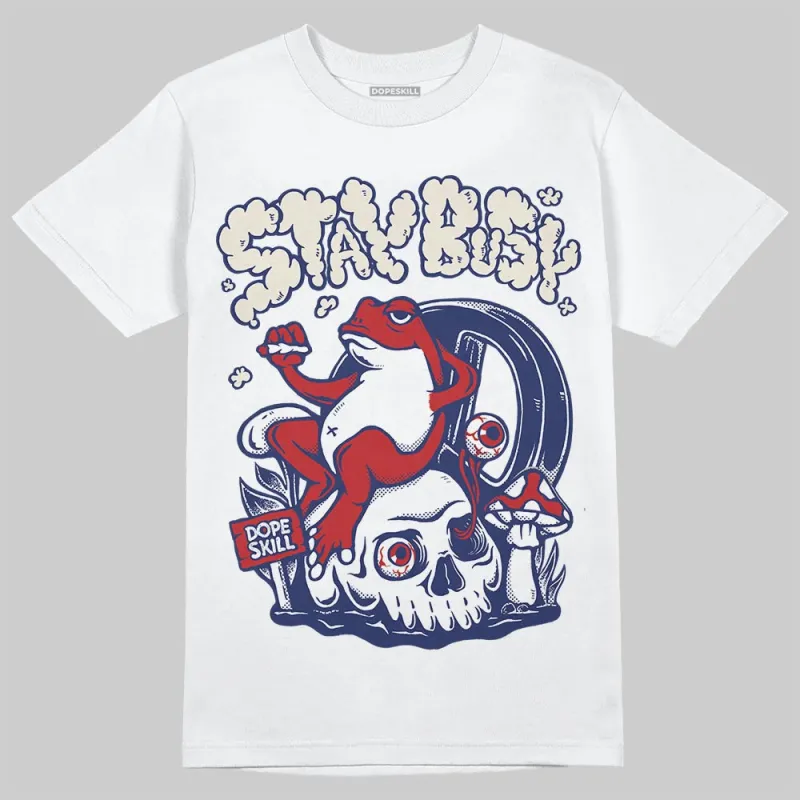 Rare Air 11s DopeSkill T-Shirt Stay Busy Graphic sold by DopeSkill