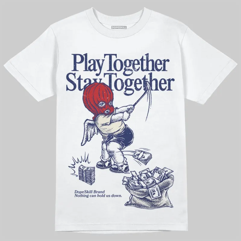 Rare Air 11s DopeSkill T-Shirt Play together, Stay together Graphic sold by DopeSkill
