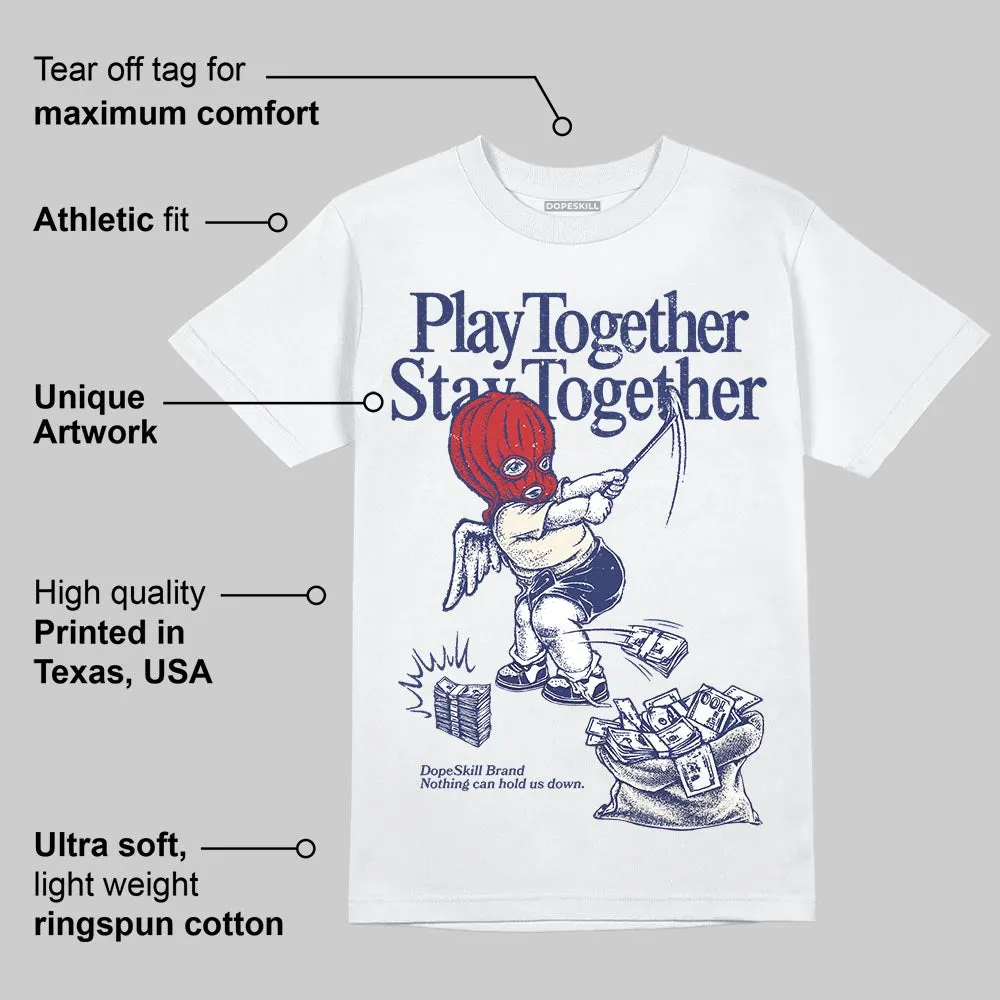 Rare Air 11s DopeSkill T-Shirt Play together, Stay together Graphic sold by DopeSkill product image thumbnail 3
