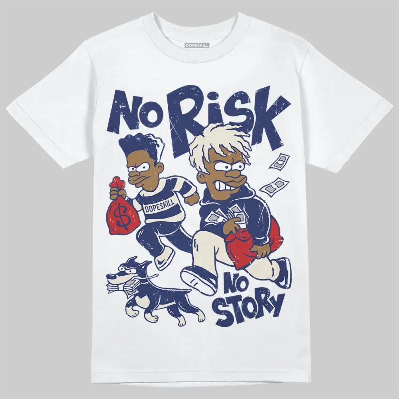Rare Air 11s DopeSkill T-Shirt No Risk No Story Graphic sold by DopeSkill