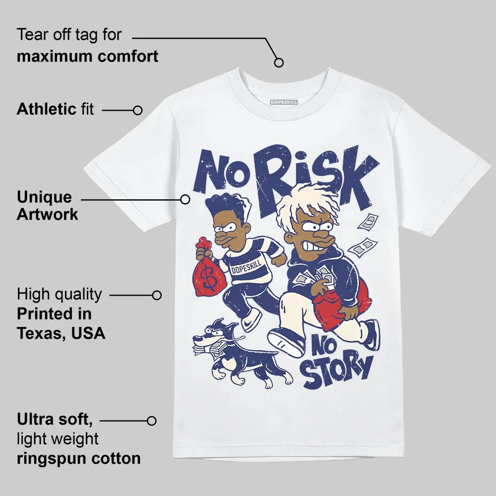 Rare Air 11s DopeSkill T-Shirt No Risk No Story Graphic sold by DopeSkill product image thumbnail 3