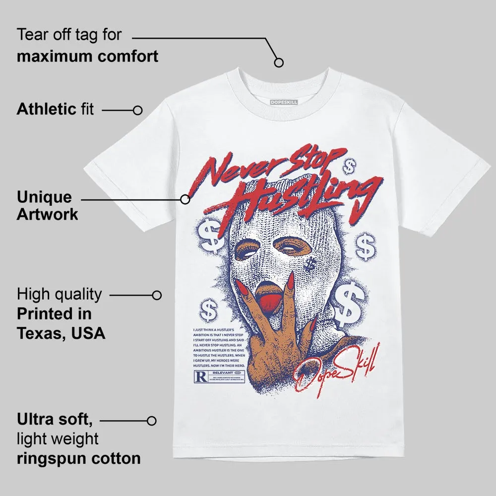 Rare Air 11s DopeSkill T-Shirt Never Stop Hustling Graphic sold by DopeSkill product image thumbnail 3