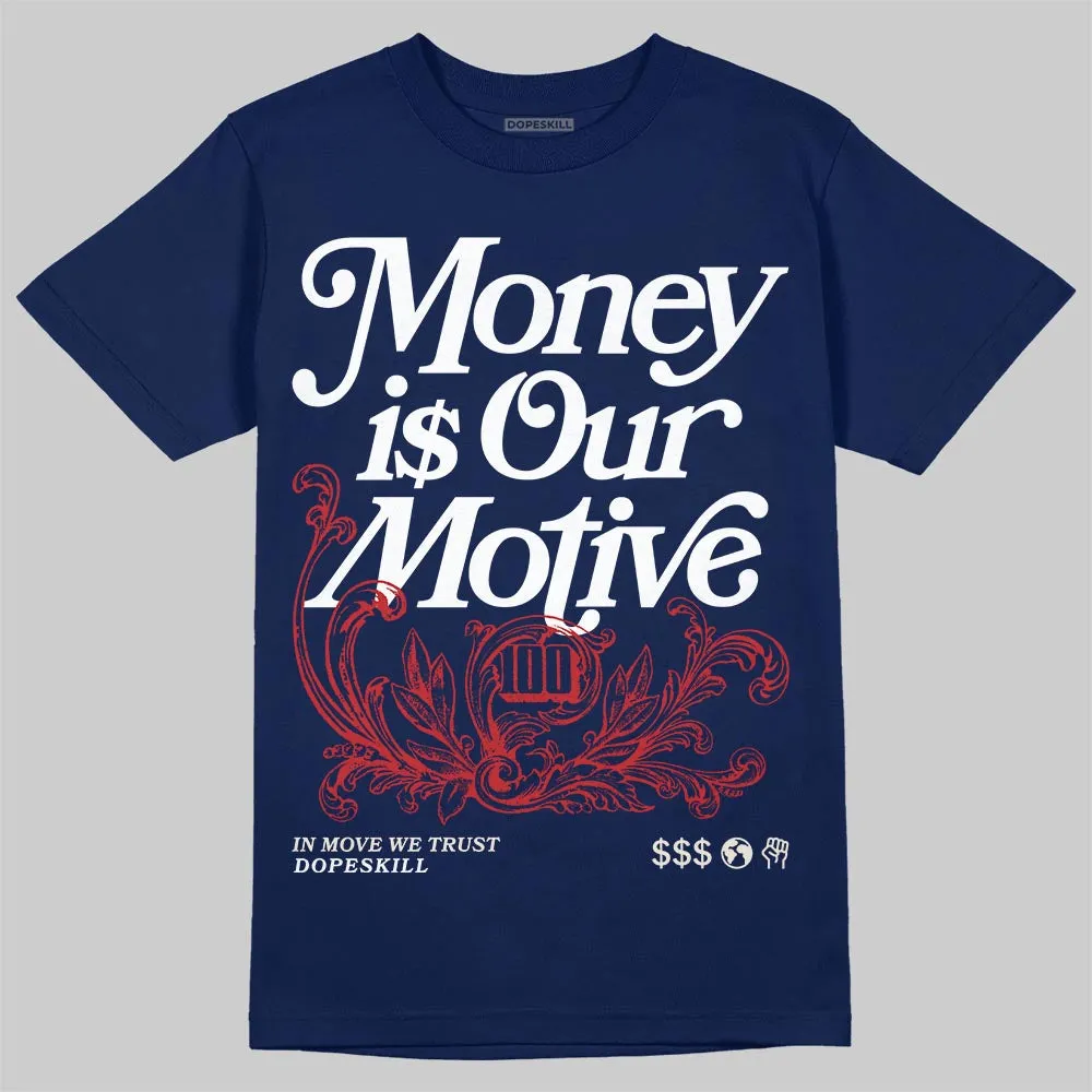Rare Air 11s DopeSkill T-Shirt Money Is Our Motive Typo Graphic sold by DopeSkill product image thumbnail 2