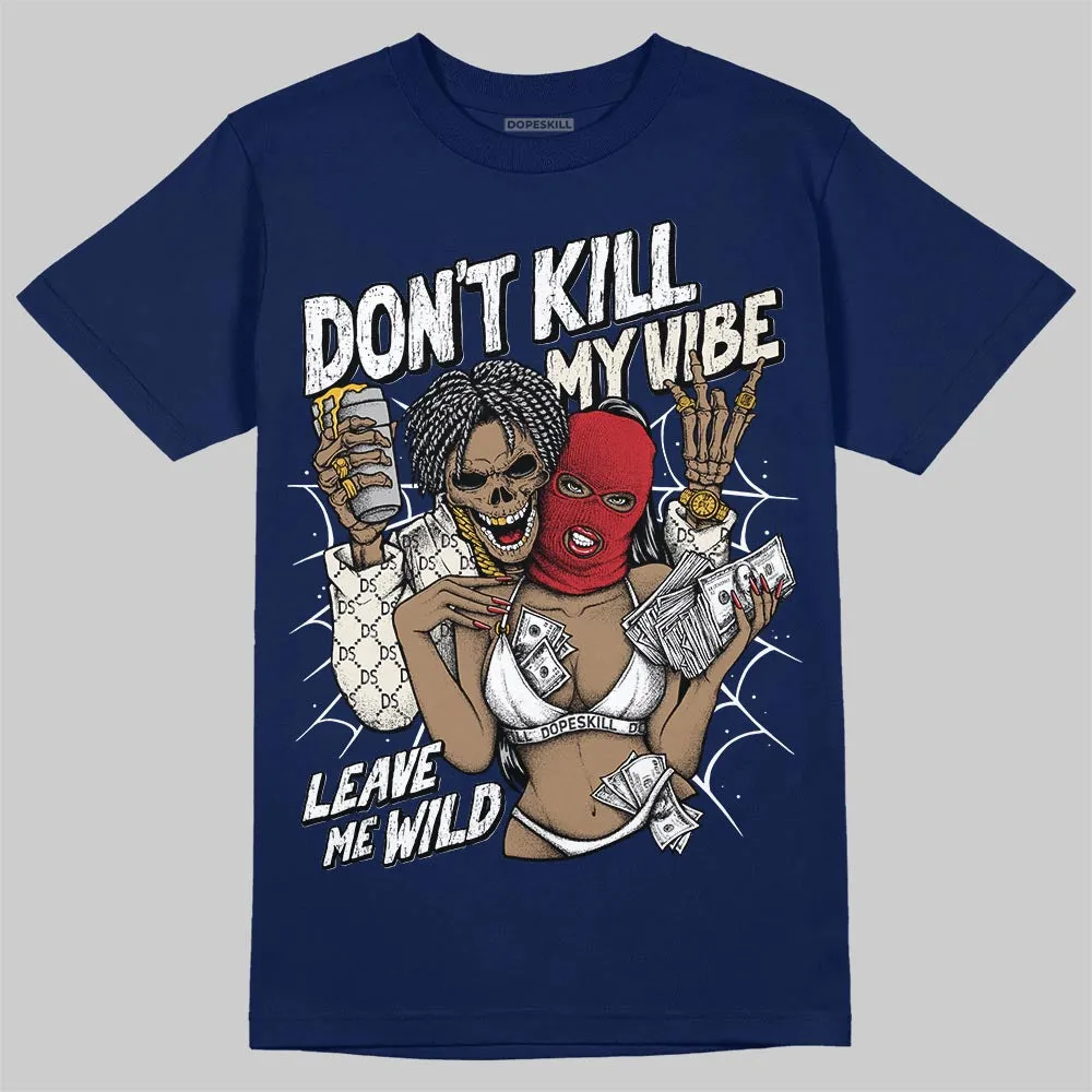 Rare Air 11s DopeSkill T-Shirt Don't Kill My Vibe Graphic sold by DopeSkill product image thumbnail 2