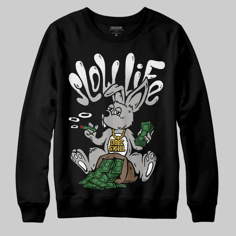 Black and White Collection DopeSkill Sweatshirt Slow Life Graphic sold by DopeSkill