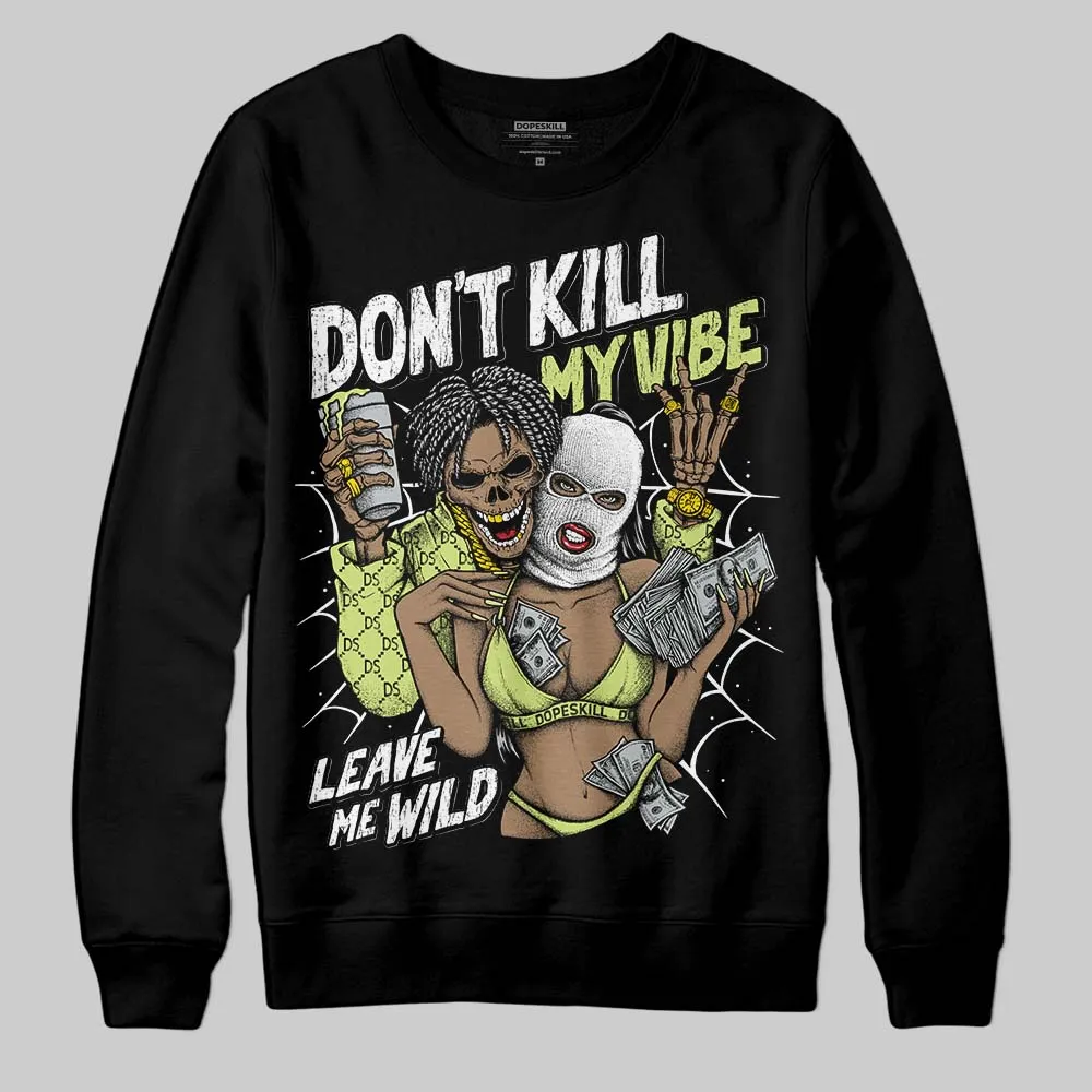 Sneaker School 11s DopeSkill Sweatshirt Don't Kill My Vibe Graphic sold by DopeSkill