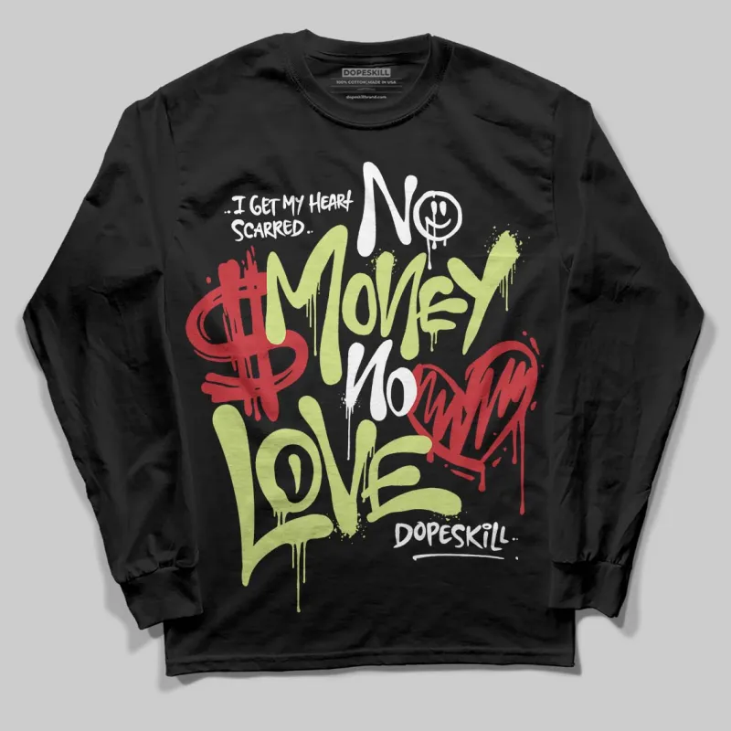 Sneaker School 11s DopeSkill Long Sleeve T-Shirt No Money No Love Typo Graphic sold by DopeSkill