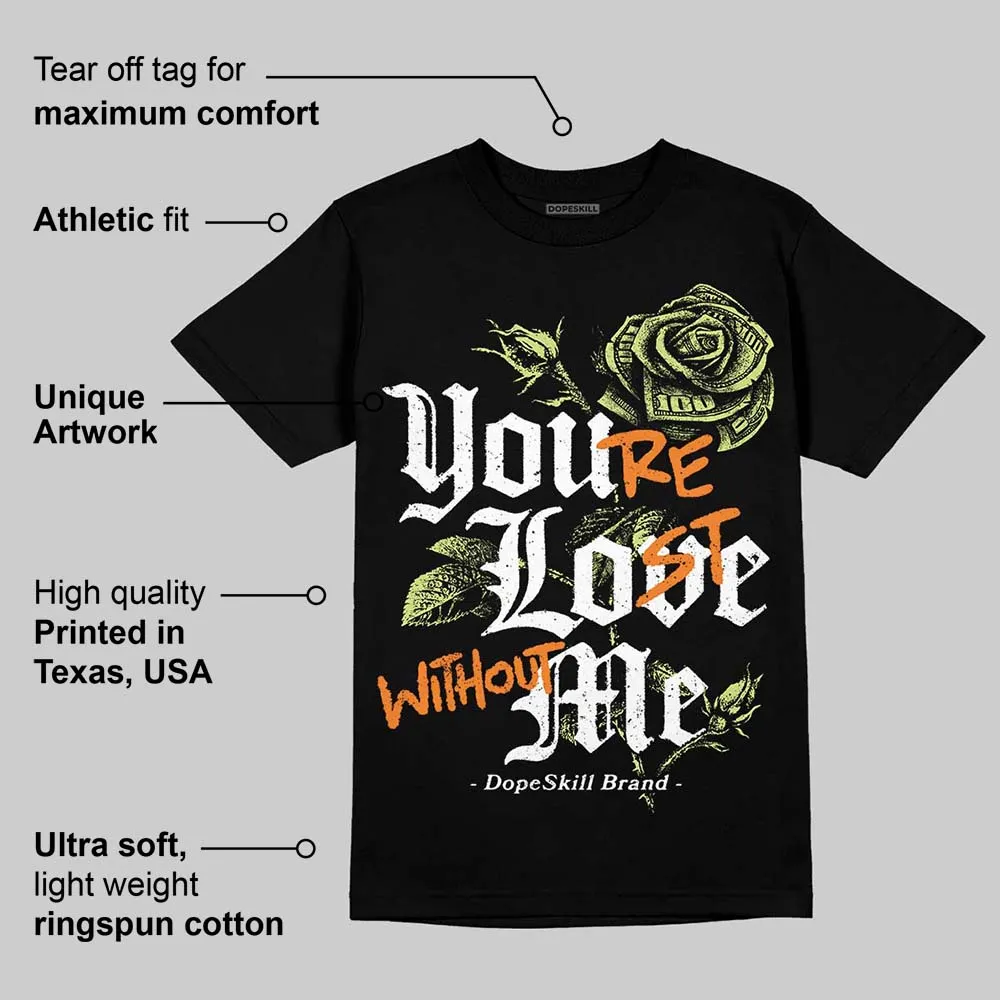 Sneaker School 11s DopeSkill T-Shirt You’re Lost Without Me Graphic sold by DopeSkill product image thumbnail 3