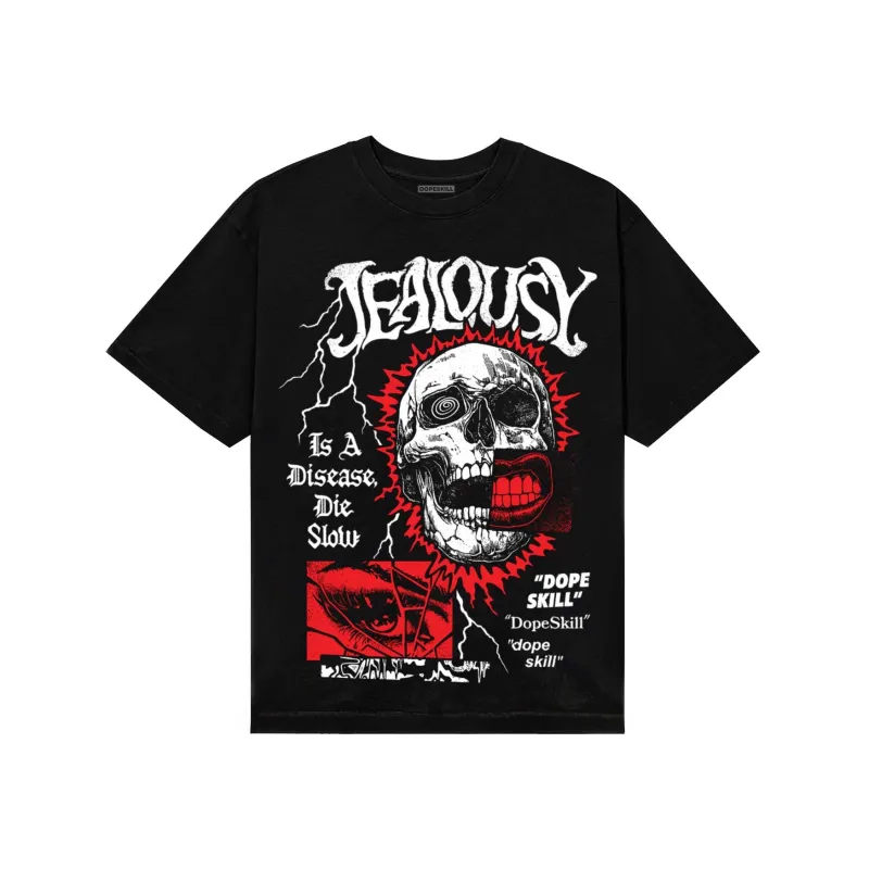 Red Collection DopeSkill T-Shirt Jealousy Graphic sold by DopeSkill
