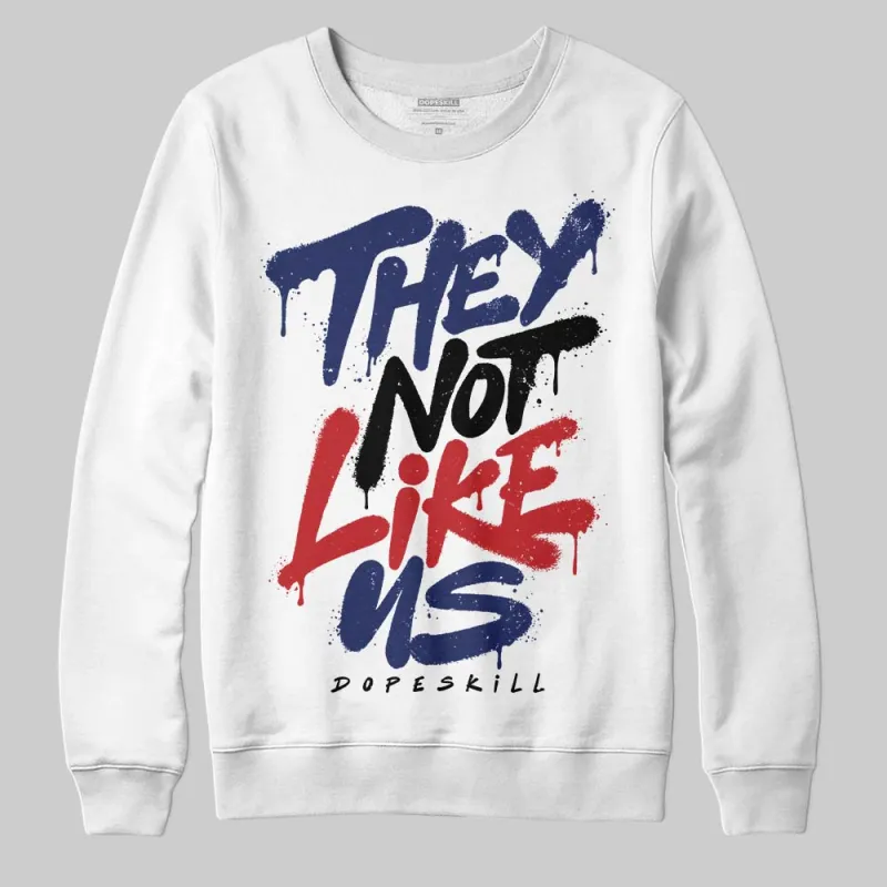 Rare Air 11s DopeSkill Sweatshirt They Not Like Us Graphic sold by DopeSkill