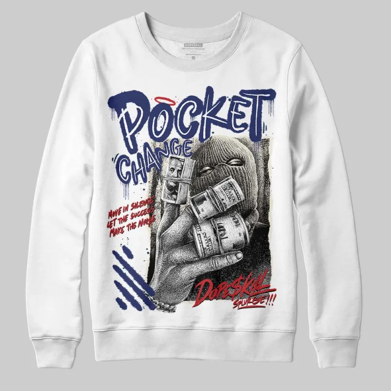 Rare Air 11s DopeSkill Sweatshirt Pocket Change Graphic sold by DopeSkill