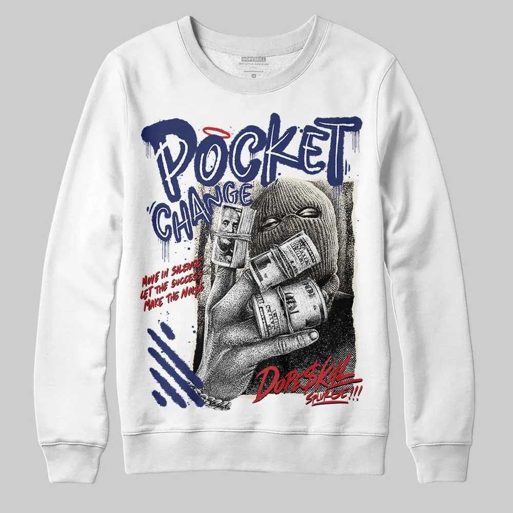 Rare Air 11s DopeSkill Sweatshirt Pocket Change Graphic sold by DopeSkill