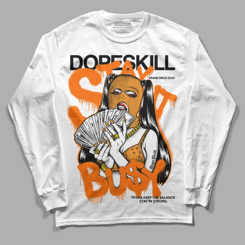 Orange Black White DopeSkill Long Sleeve T-Shirt Stay It Busy Graphic sold by DopeSkill