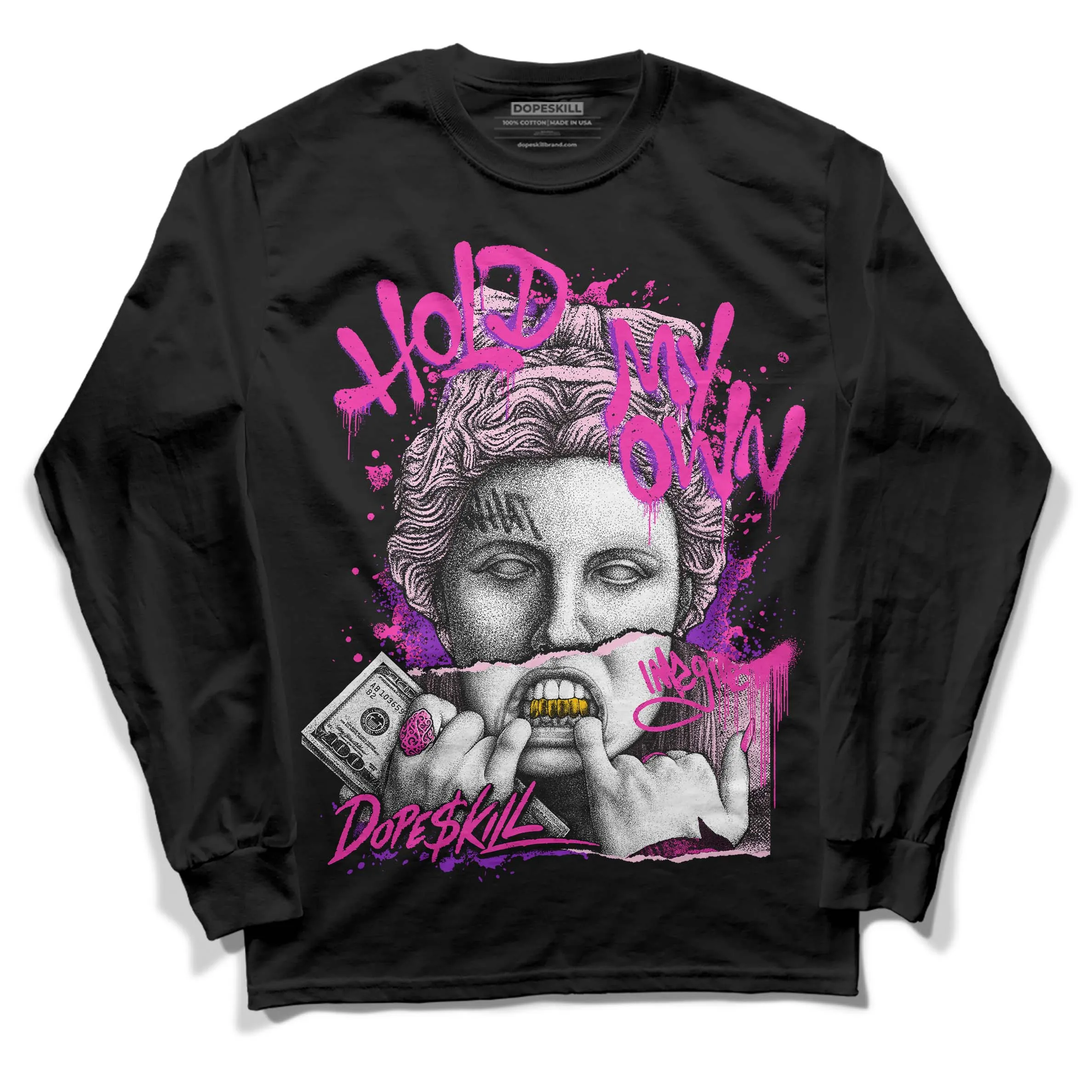 Pink Collection DopeSkill Long Sleeve T-Shirt Hold My Own Graphic sold by DopeSkill product image thumbnail 2