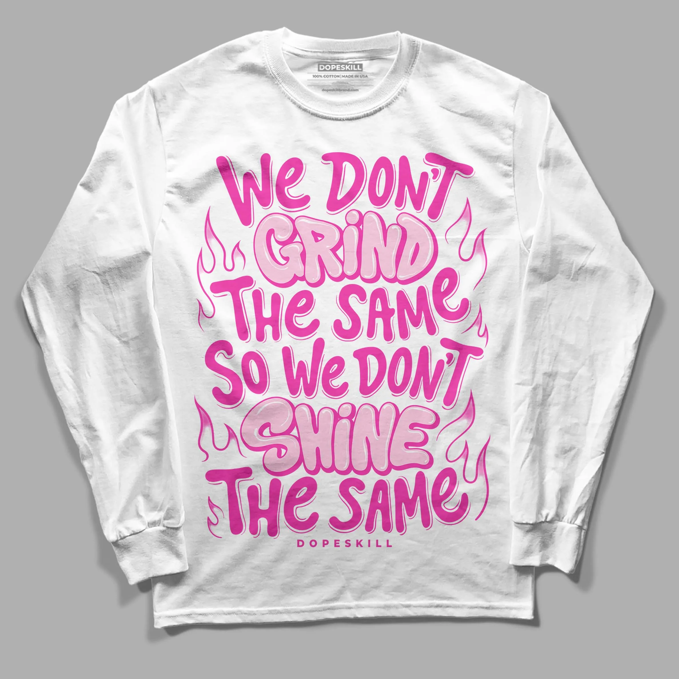 Pink Collection DopeSkill Long Sleeve T-Shirt Grind Shine Graphic sold by DopeSkill