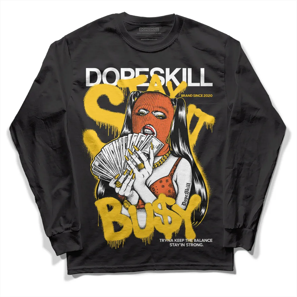 Yellow Collection DopeSkill Long Sleeve T-Shirt Stay It Busy Graphic sold by DopeSkill