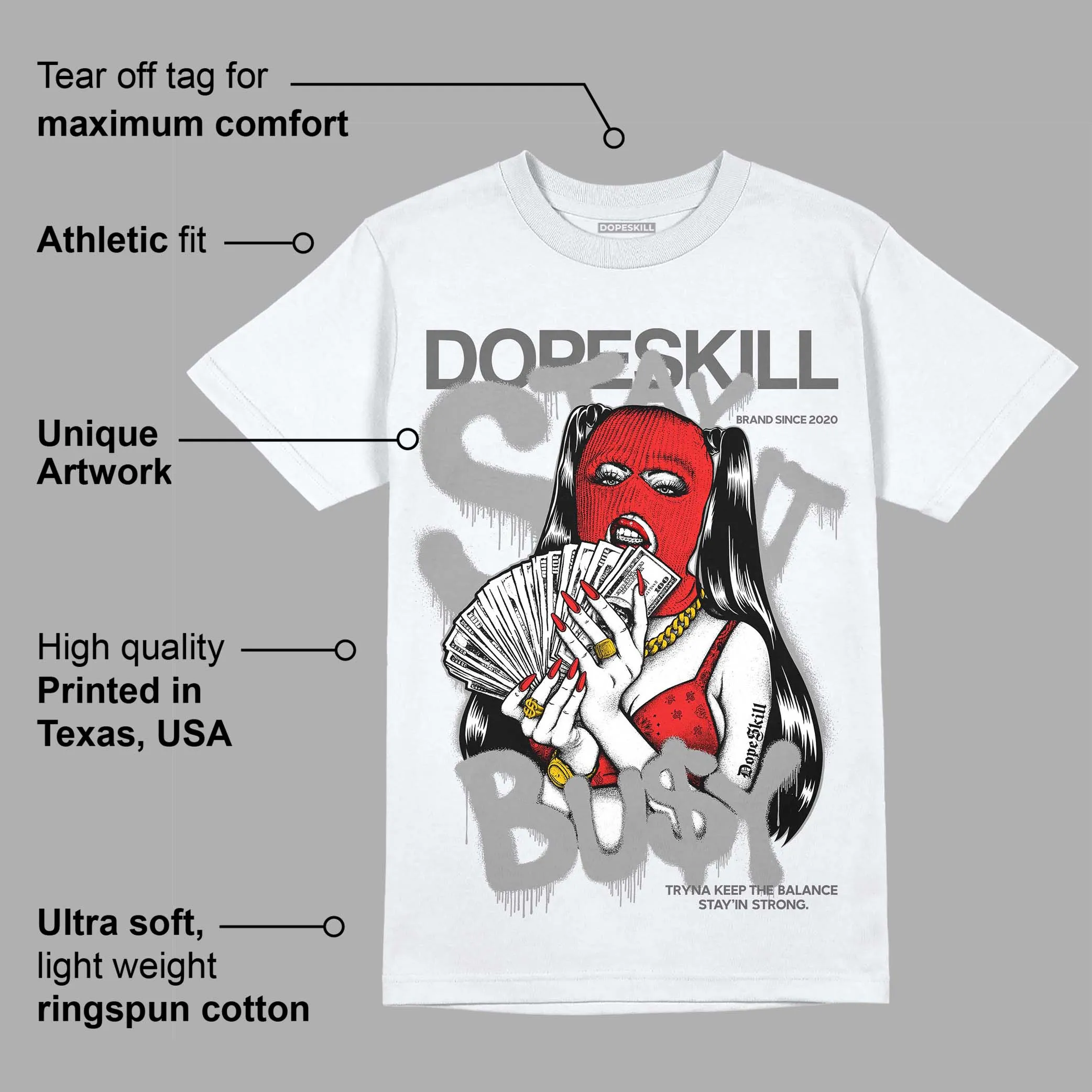 Grey Collection DopeSkill T-Shirt Stay It Busy Graphic sold by DopeSkill product image thumbnail 3