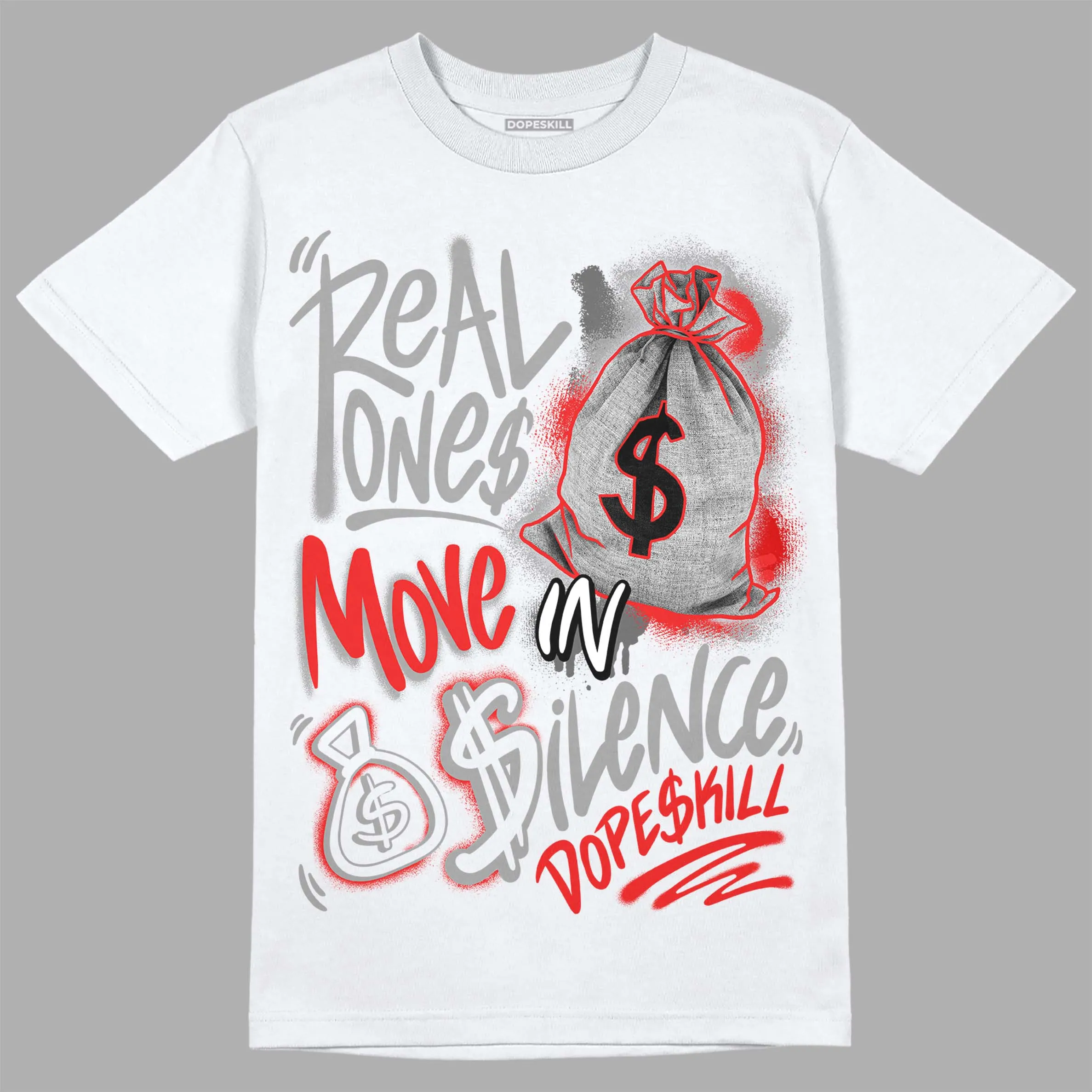 Grey Collection DopeSkill T-Shirt Real Ones Move In Silence Graphic sold by DopeSkill