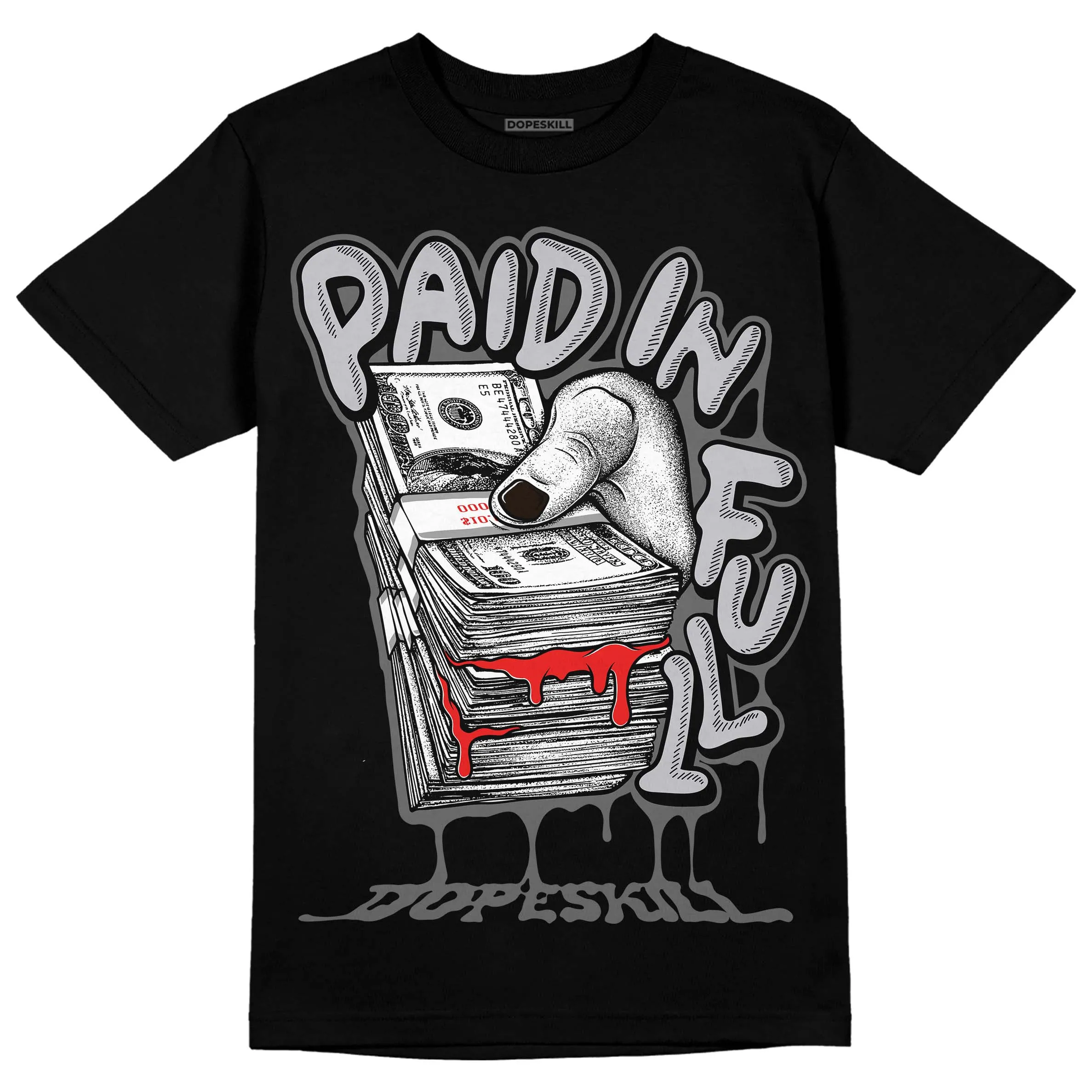 Grey Collection DopeSkill T-Shirt Paid In Full Graphic sold by DopeSkill product image thumbnail 2