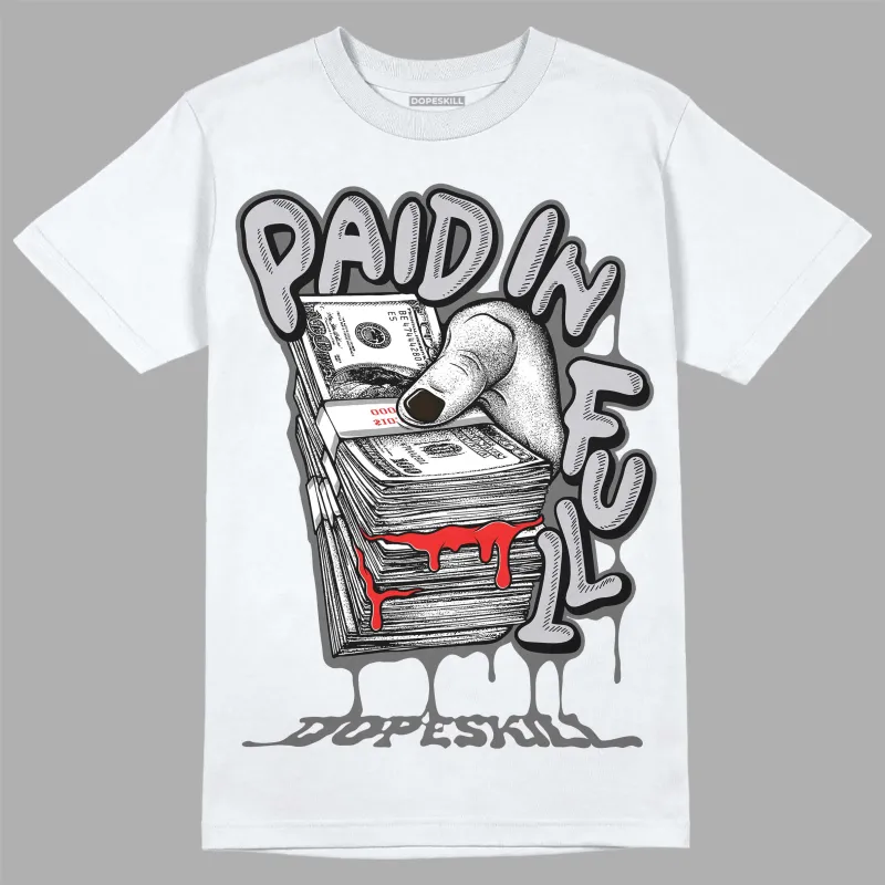 Grey Collection DopeSkill T-Shirt Paid In Full Graphic sold by DopeSkill