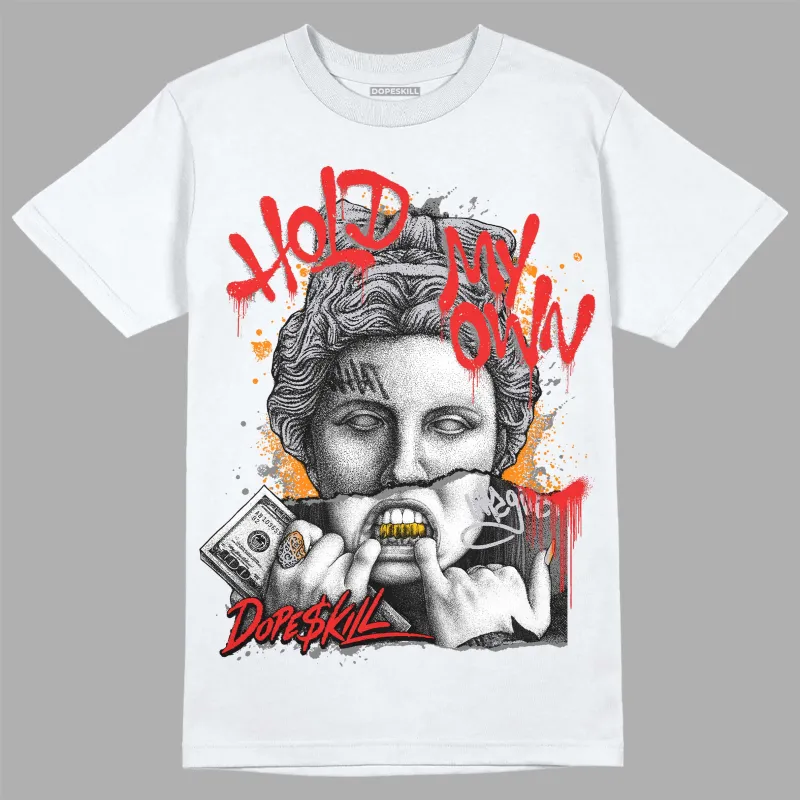 Grey Collection DopeSkill T-Shirt Hold My Own Graphic sold by DopeSkill
