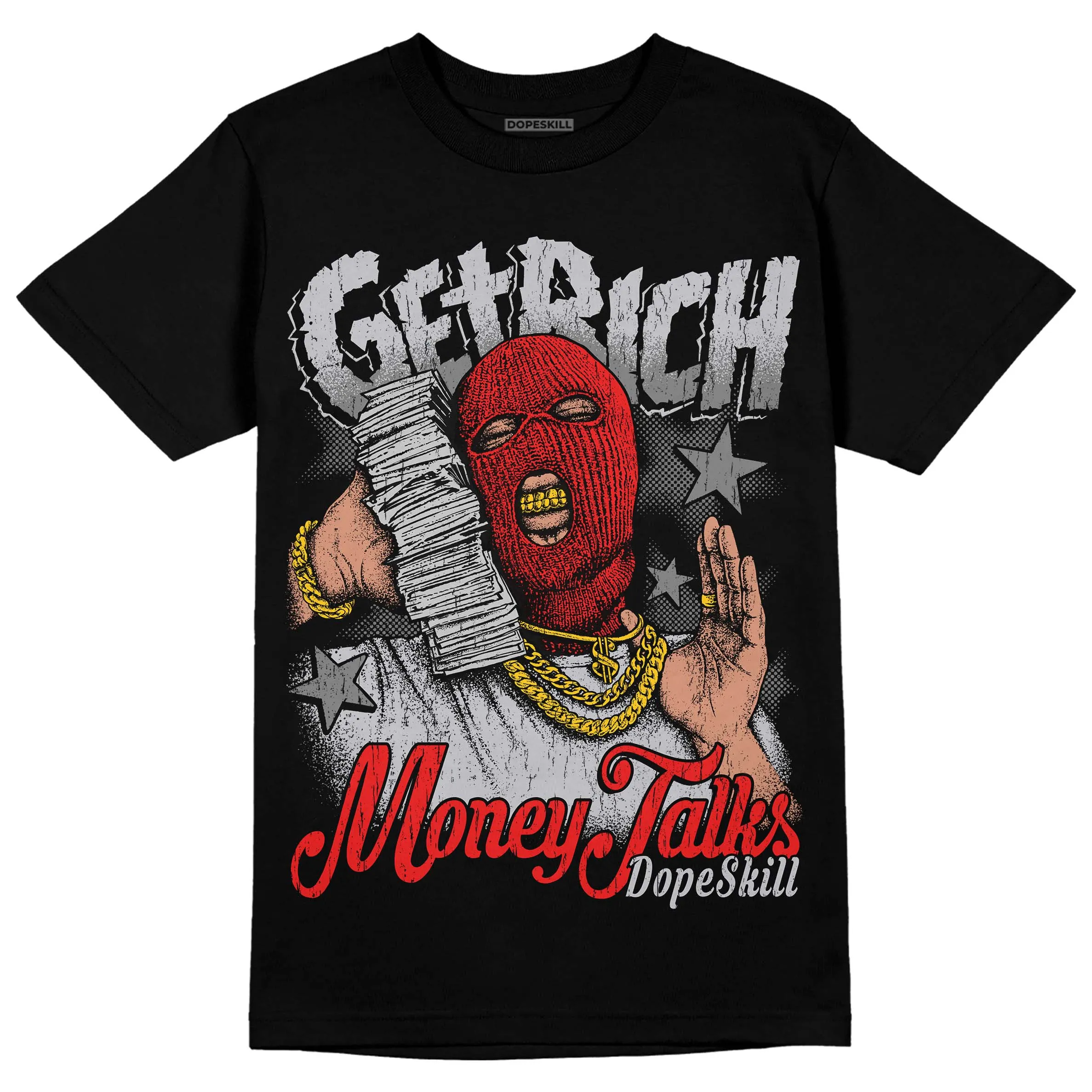 Grey Collection DopeSkill T-Shirt Get Rich Graphic sold by DopeSkill product image thumbnail 2