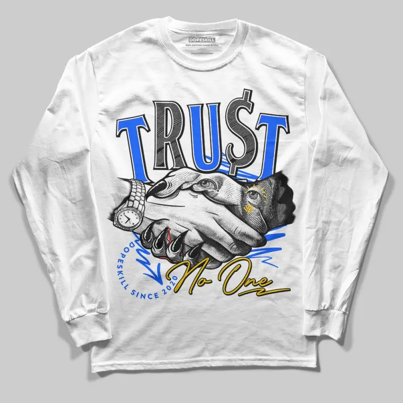 Royal Blue Collection DopeSkill Long Sleeve T-Shirt Trust No One Graphic sold by DopeSkill