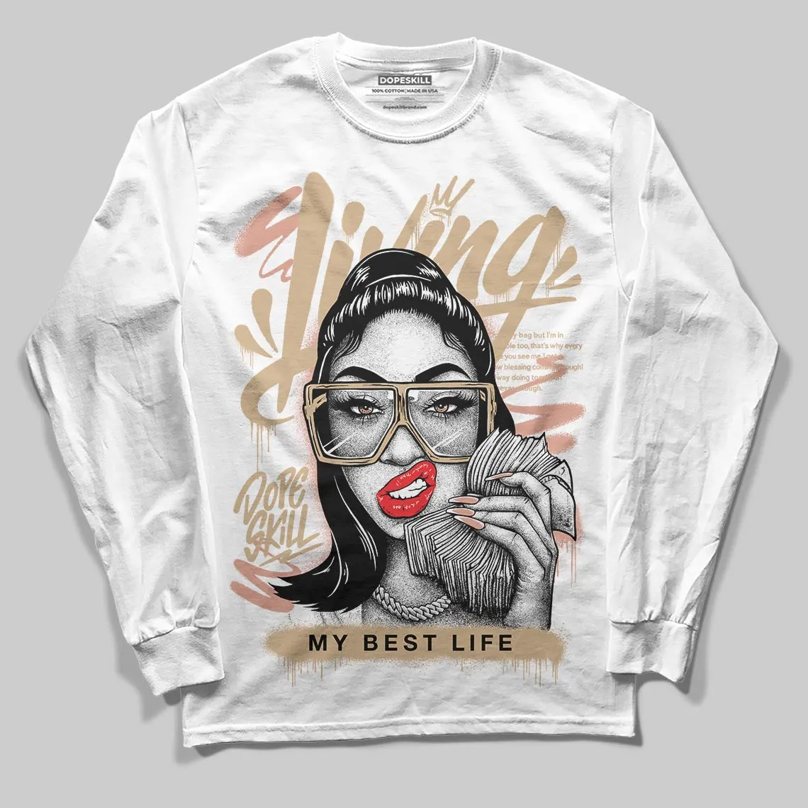 TAN Collection DopeSkill Long Sleeve T-Shirt Living My Best Life Graphic sold by DopeSkill product image thumbnail 2