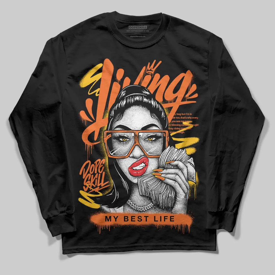 Orange Black White DopeSkill Long Sleeve T-Shirt Living My Best Life Graphic sold by DopeSkill product image thumbnail 2