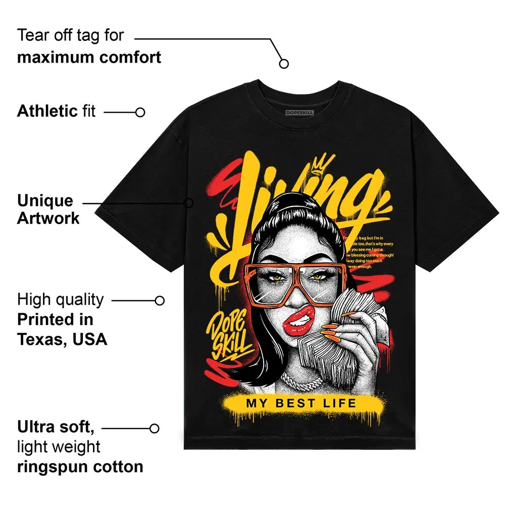 Yellow Collection DopeSkill T-Shirt Living My Best Life Graphic sold by DopeSkill product image thumbnail 4