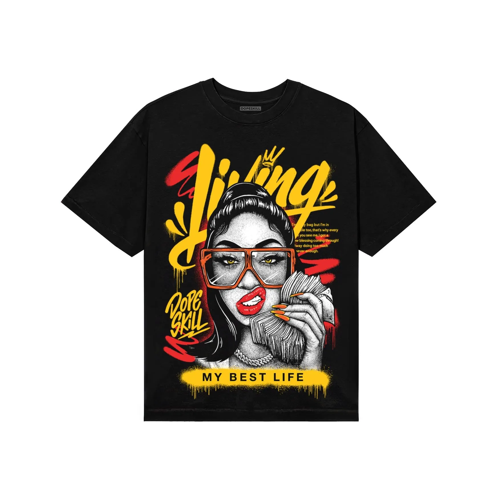 Yellow Collection DopeSkill T-Shirt Living My Best Life Graphic sold by DopeSkill