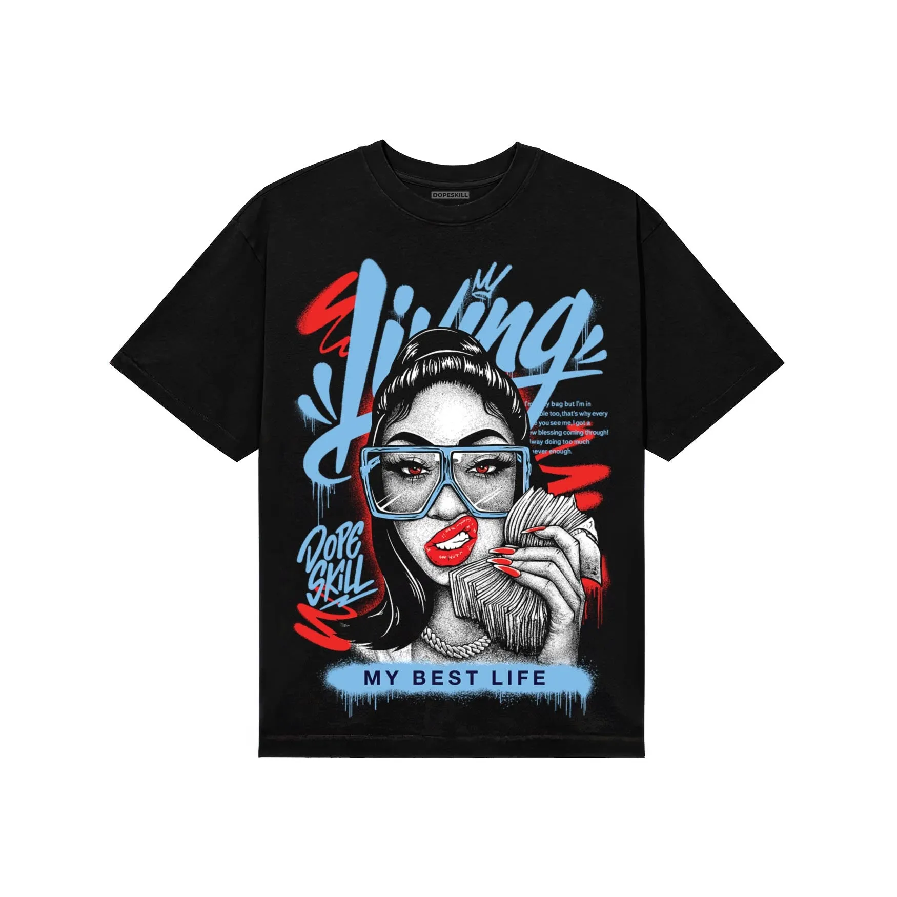 University Blue Collection DopeSkill T-Shirt Living My Best Life Graphic sold by DopeSkill product image thumbnail 2