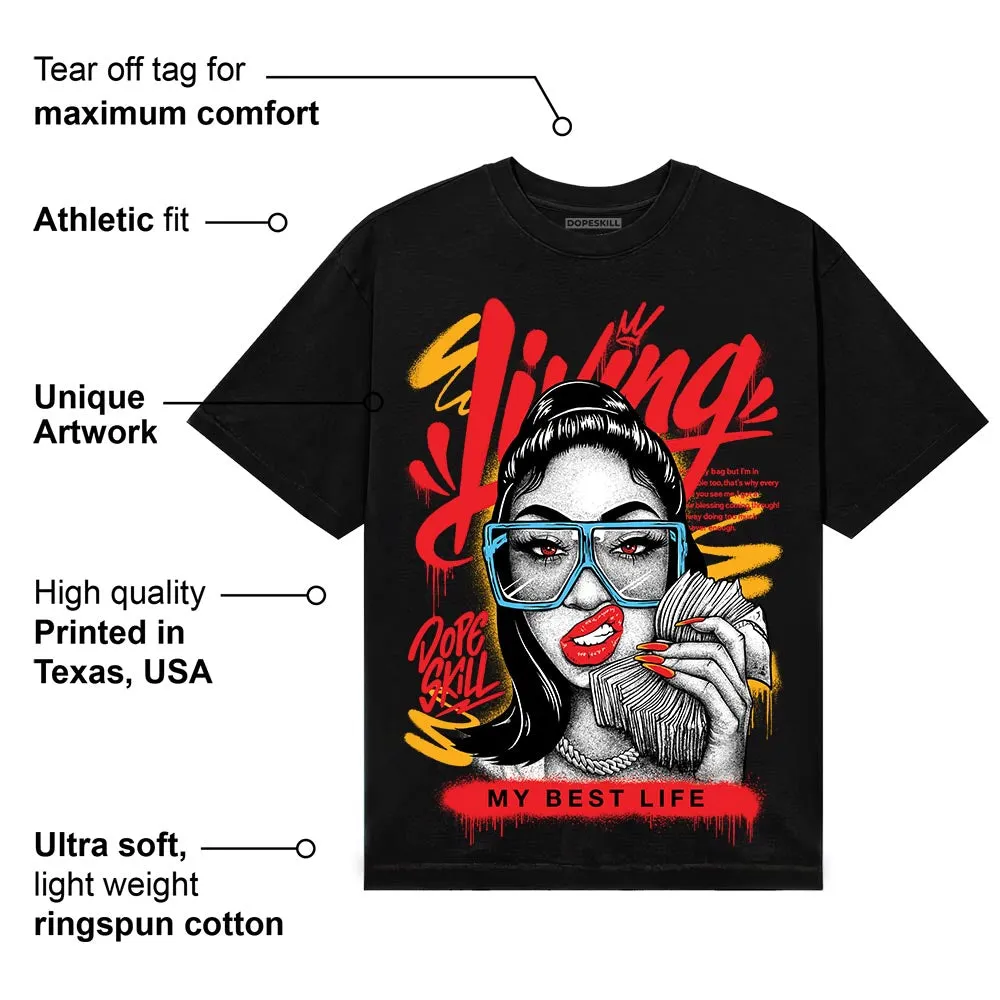 Red Collection DopeSkill T-Shirt Living My Best Life Graphic sold by DopeSkill product image thumbnail 4