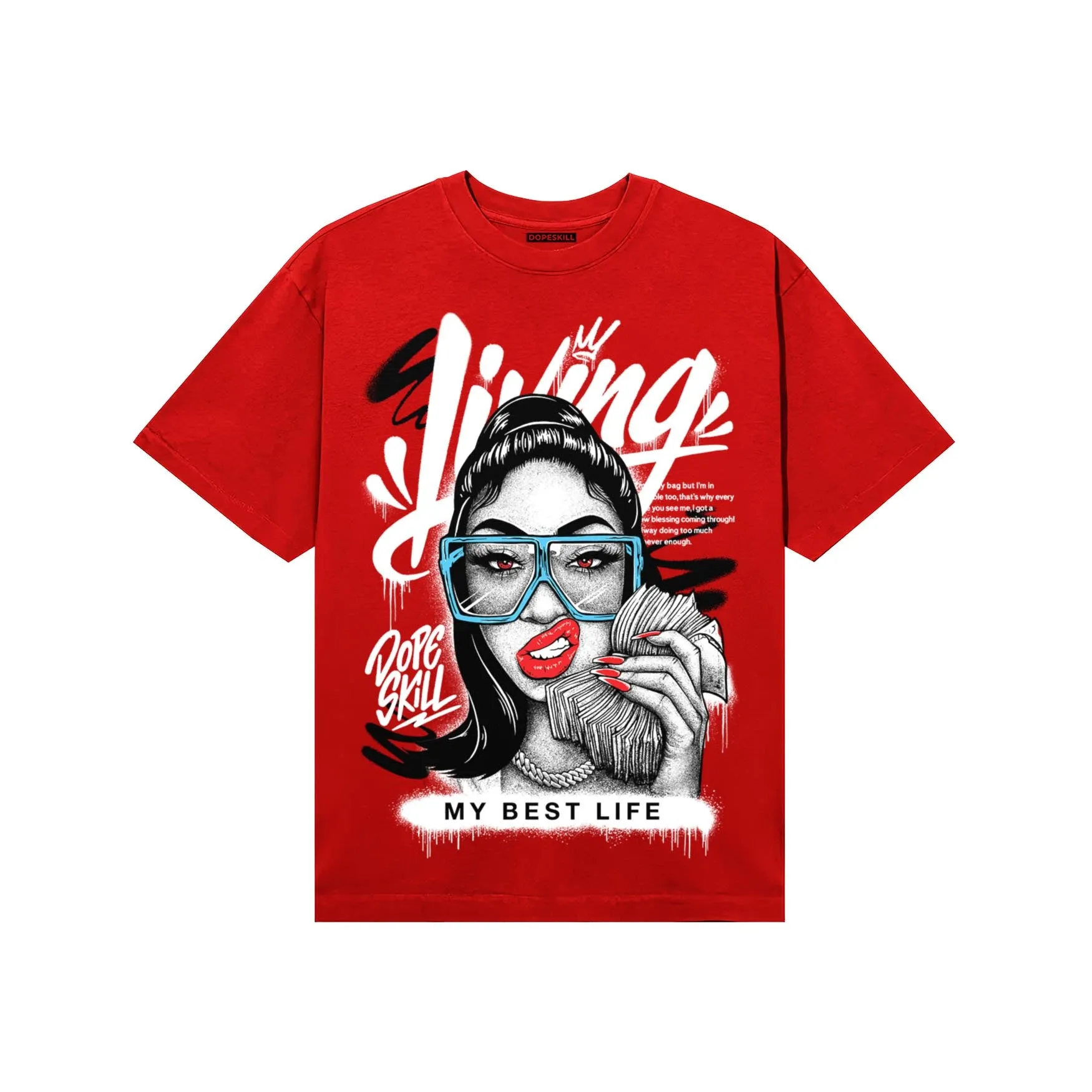 Red Collection DopeSkill T-Shirt Living My Best Life Graphic sold by DopeSkill product image thumbnail 3