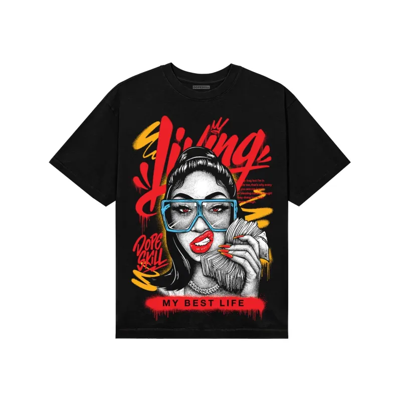 Red Collection DopeSkill T-Shirt Living My Best Life Graphic sold by DopeSkill