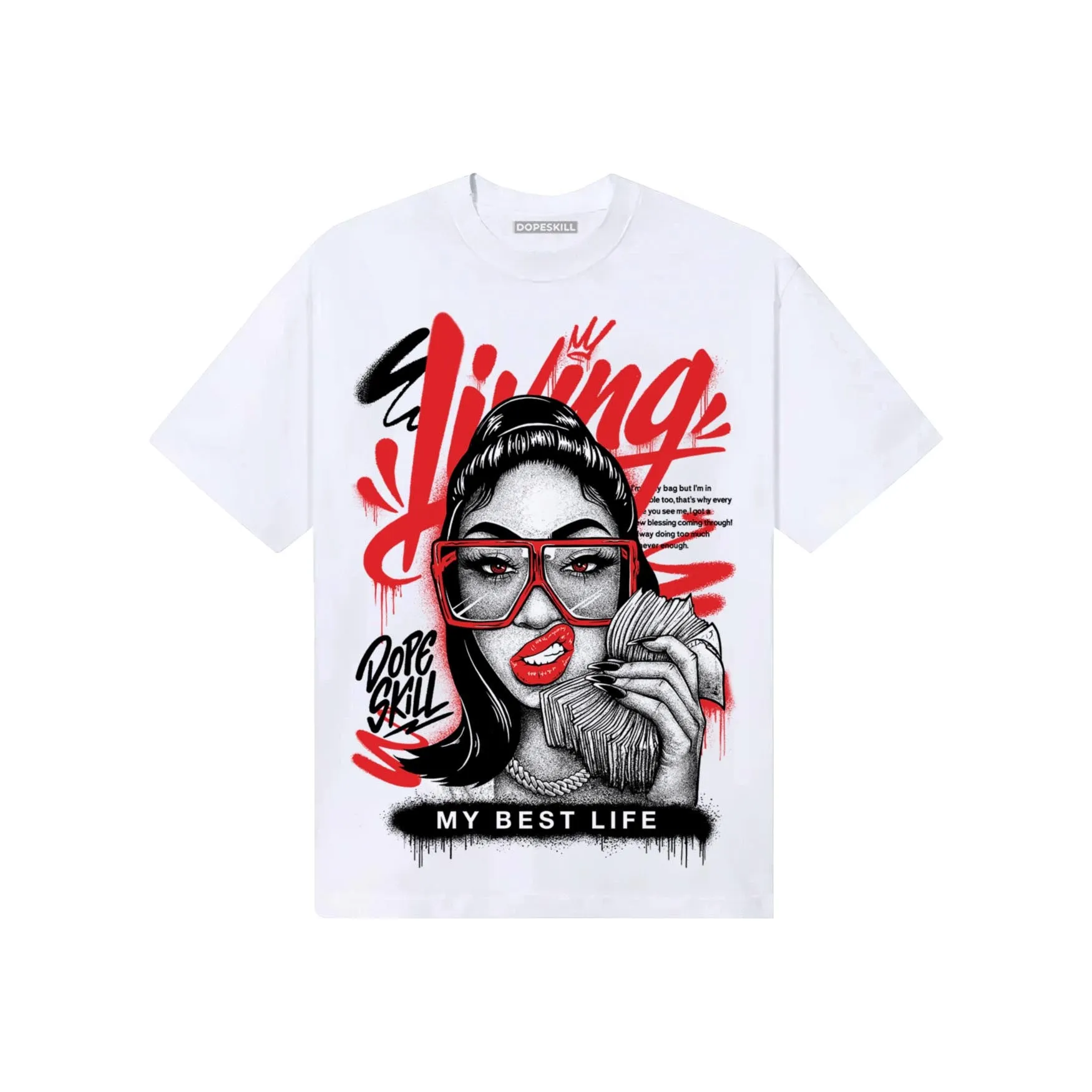 Black and White Collection DopeSkill T-Shirt Living My Best Life Graphic sold by DopeSkill product image thumbnail 3