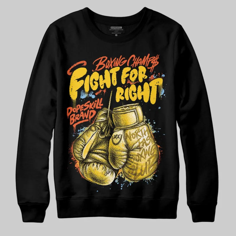 Yellow Collection DopeSkill Sweatshirt Fight For Right Graphic sold by DopeSkill
