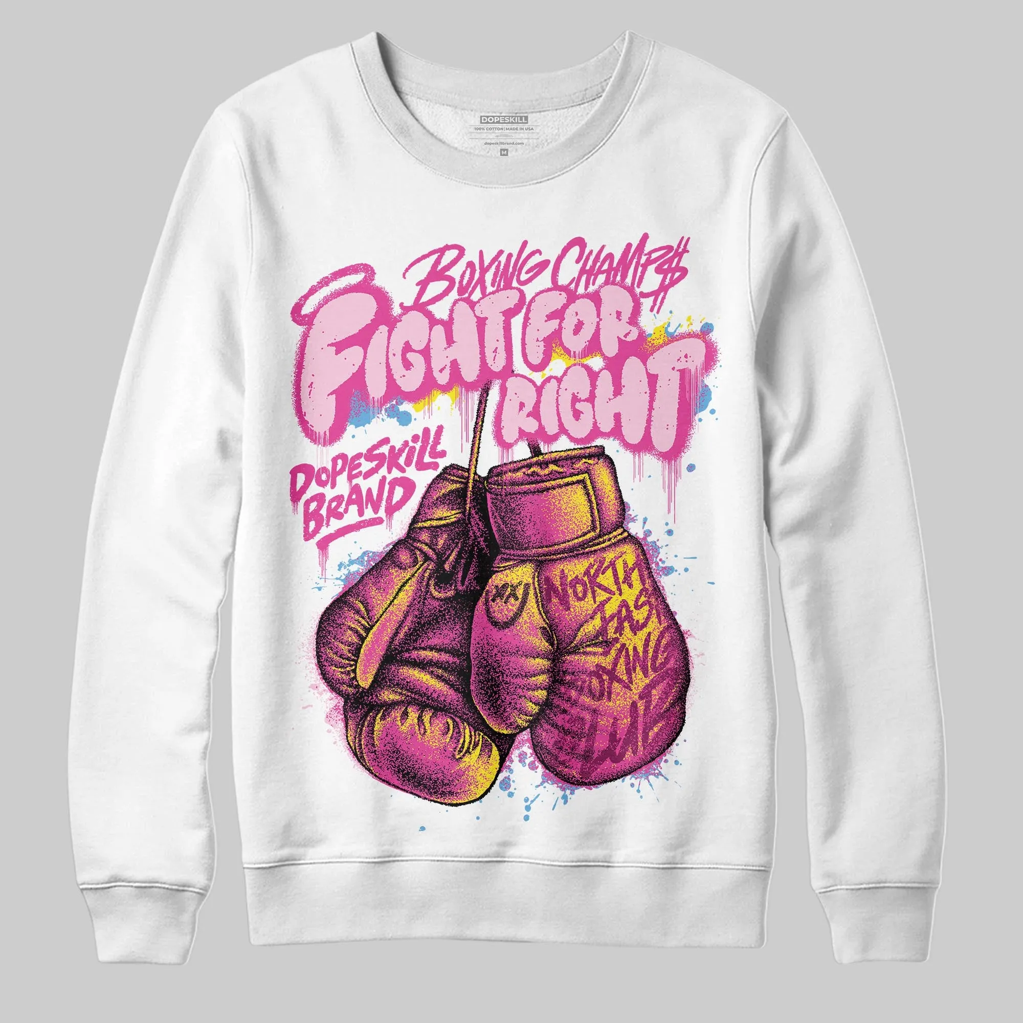 Pink Collection DopeSkill Sweatshirt Fight For Right Graphic sold by DopeSkill