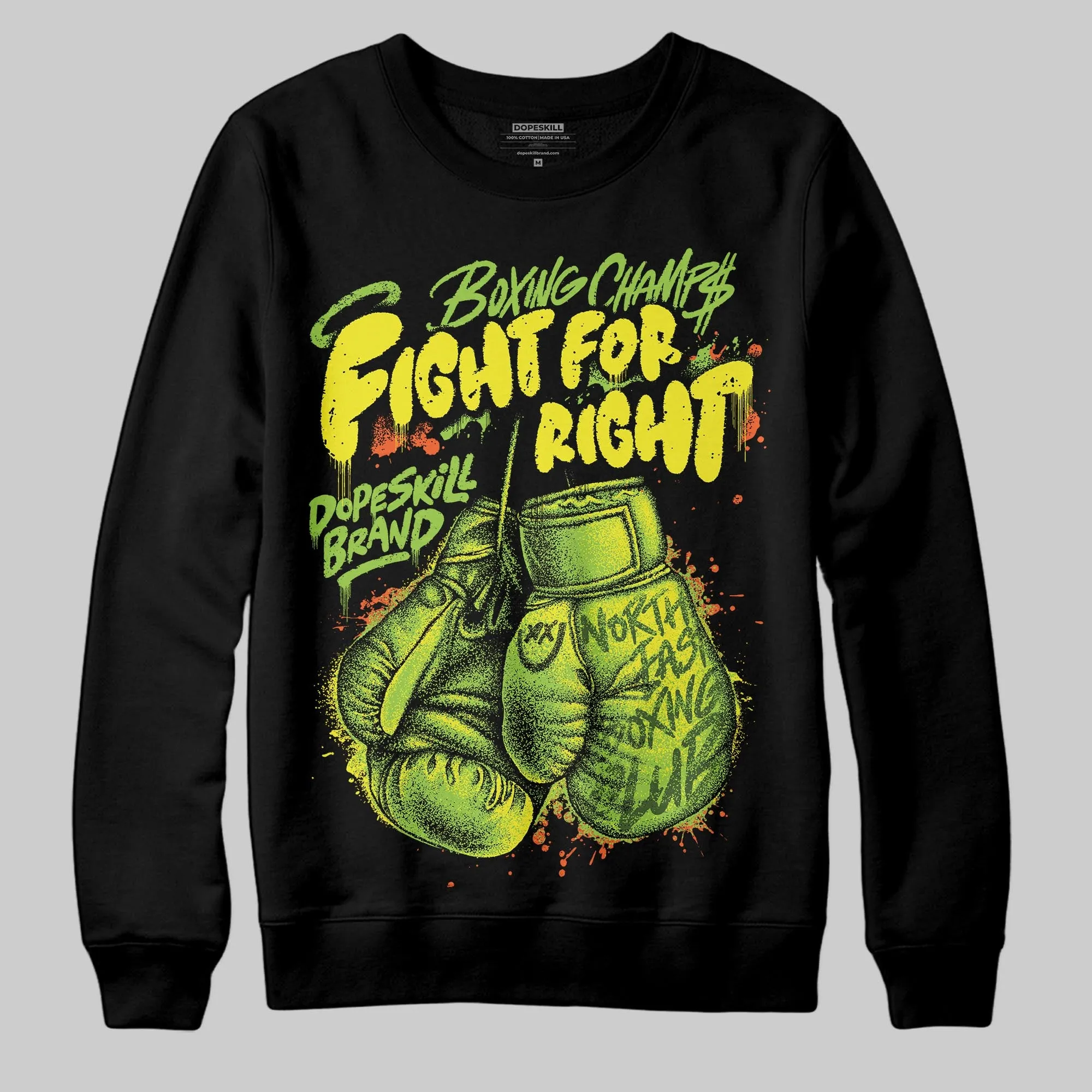 Neon Green Collection DopeSkill Sweatshirt Fight For Right Graphic sold by DopeSkill