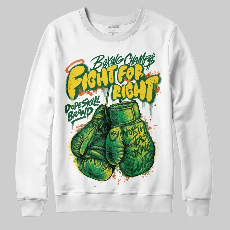 Green Collection DopeSkill Sweatshirt Fight For Right Graphic sold by DopeSkill