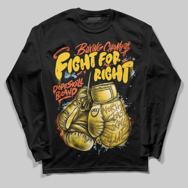 Yellow Collection DopeSkill Long Sleeve T-Shirt Fight For Right Graphic sold by DopeSkill