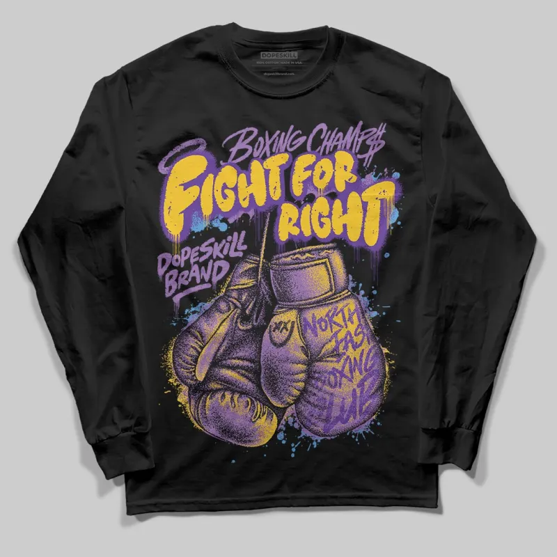 PURPLE Collection DopeSkill Long Sleeve T-Shirt Fight For Right Graphic sold by DopeSkill