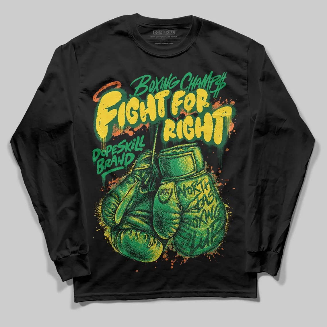 Green Collection DopeSkill Long Sleeve T-Shirt Fight For Right Graphic sold by DopeSkill product image thumbnail 2
