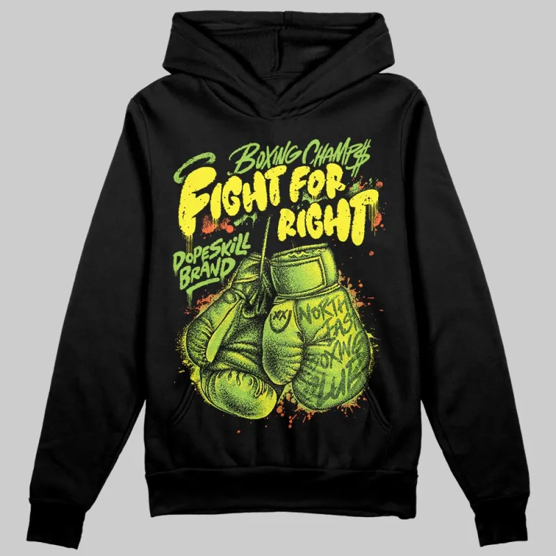 Neon Green Collection DopeSkill Hoodie Sweatshirt Fight For Right Graphic sold by DopeSkill