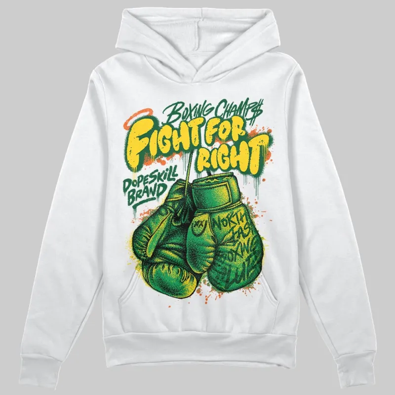 Green Collection DopeSkill Hoodie Sweatshirt Fight For Right Graphic sold by DopeSkill