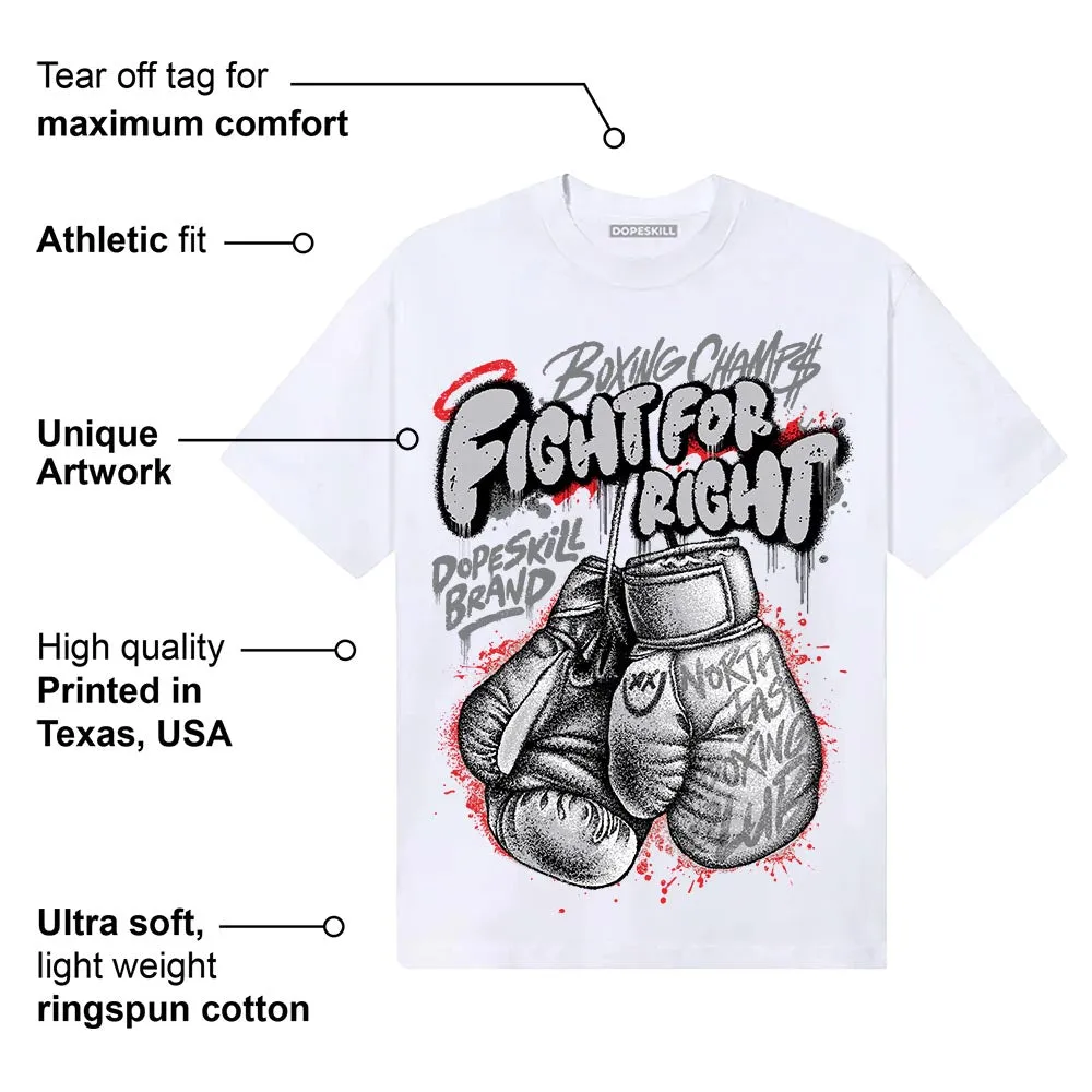 Grey Collection DopeSkill T-Shirt Fight For Right Graphic sold by DopeSkill product image thumbnail 4